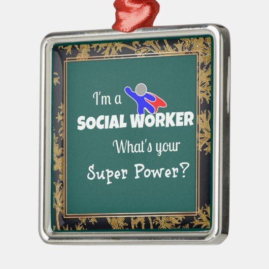 "Ik ben maatschappelijk werker. Wat is jouw superk Metalen Ornament (Links)