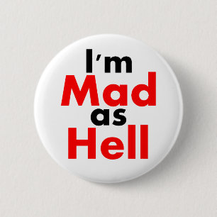 Ik ben Mad als Hell Button