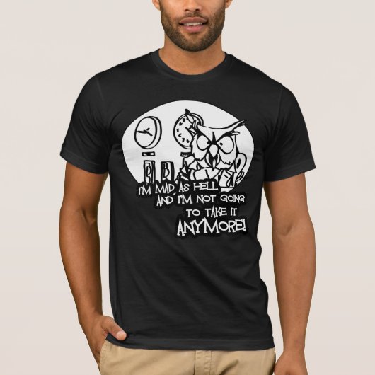 Ik ben Mad As Hell T-shirt (Voorkant)