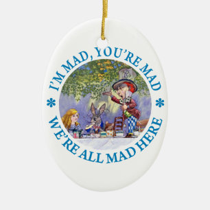 Ik ben Mad, jij bent Mad, we zijn allemaal Mad hie Keramisch Ornament