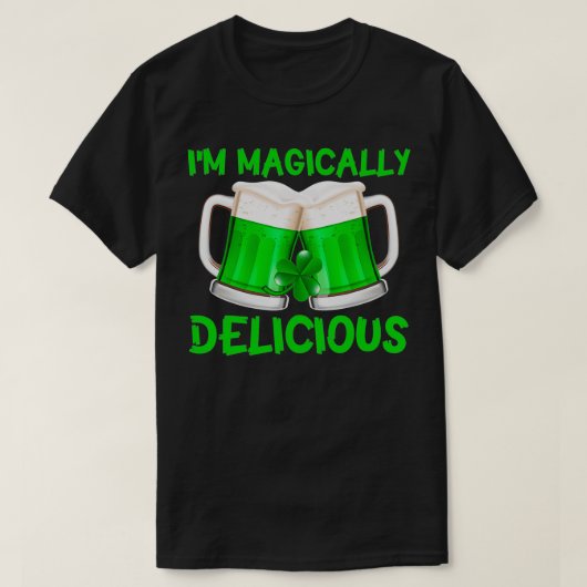 Ik ben Magisch Delicious St Patricks Day Drink T T-shirt (Design voorkant)
