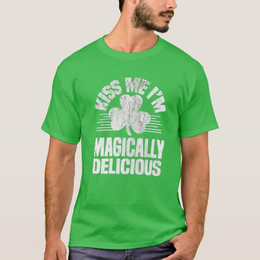 Ik ben Magisch Delicious St Patricks Day Sh T-shirt (Voorkant)