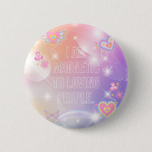 Ik ben Magnetisch, Motiverend, Inspirerend, Roze Ronde Button 5,7 Cm