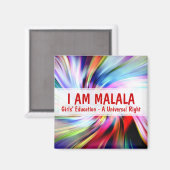 Ik ben Malala Girls Education A Universal Right Magneet (Voorkant / Achterkant)