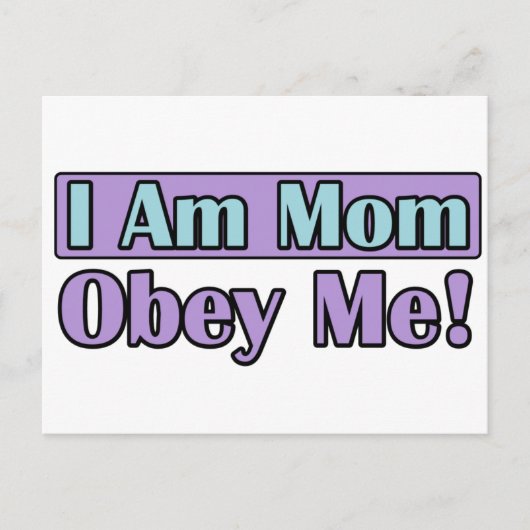 Ik ben mama, Obey me! Briefkaart (Voorkant)