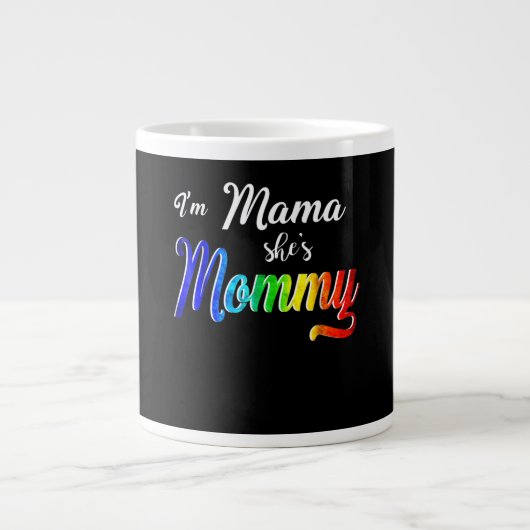Ik ben mama Ze is mama Lesbische mama Grote Koffiekop (Voorkant)