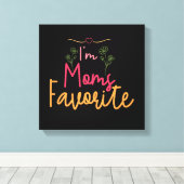 Ik ben mama's favoriet canvas afdruk (Insitu (Houten vloer))