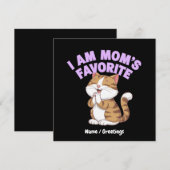 Ik ben mama's favoriet: Grappig cadeau-idee Kaart (Voorkant / Achterkant)