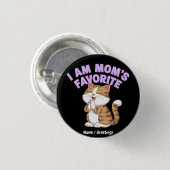 Ik ben mama's favoriet: grappig cadeau idee ronde button 3,2 cm (Voorkant /achterkant)