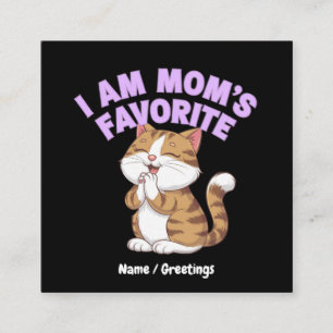 Ik ben mama's favoriet: grappig cadeau idee vierkante visitekaartje