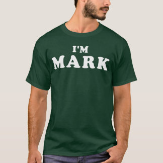 Ik ben Mark Ik ben Mark meisje T-shirt