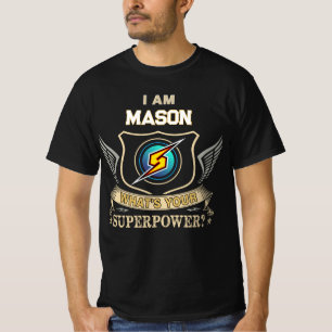 Ik Ben MASON Wat Is Jouw Superkracht T-shirt