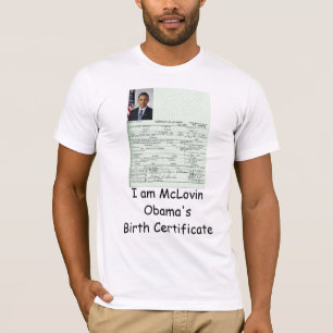 Ik ben McLovin Obama's geboortebewijs shirt