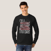 Ik ben Mechanische Spell Verkeerde I Fix Car Auto T-shirt (Voorkant volledig)