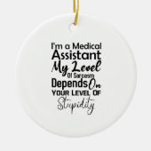 Ik ben medisch assistent op mijn niveau van sarcas keramisch ornament (Voorkant)