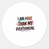 Ik ben meer dan mijn overdenken ronde sticker (Voorkant)