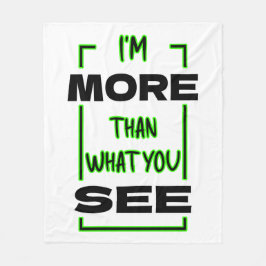 Ik ben meer dan wat je ziet Vet typografie ontwerp Fleece Deken