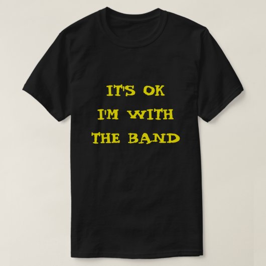 IK BEN MET DE BAND. T-SHIRT (Design voorkant)