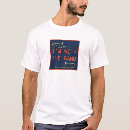 Ik ben met de band trombone marangeT-Shirt T-shirt (Voorkant)