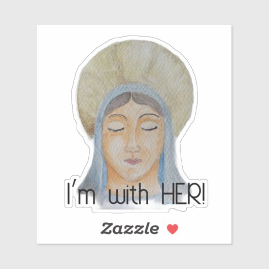 Ik ben met haar - Gezegende Maagd Maria Sticker (Vel)