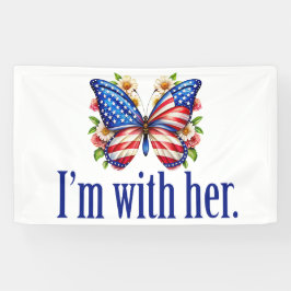 Ik ben met haar Kamala Harris voor President vlind Spandoek