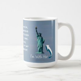 Ik ben met haar! koffiemok