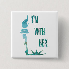 Ik ben met haar Lady Liberty Protest Button