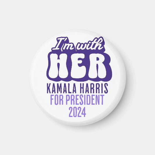 Ik ben met haar tekst Kamala Harris voor President Magneet (Voorkant)