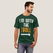 Ik ben met haarrol kostuum grappig Halloween koppe T-shirt (Voorkant volledig)
