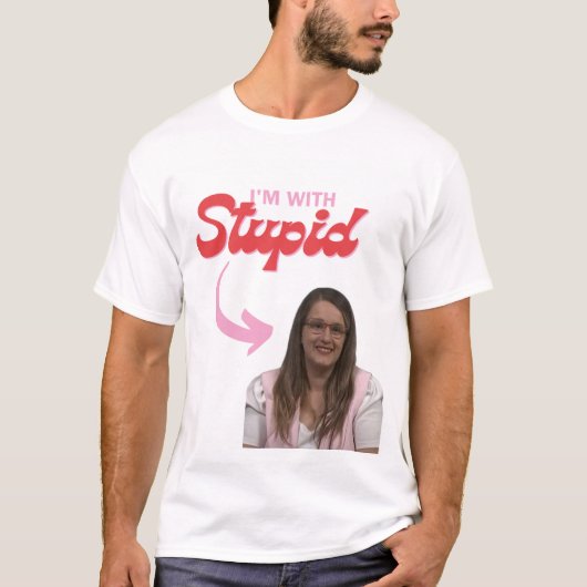 Ik ben met het stomme Imelda Padilla Shirt (Voorkant)