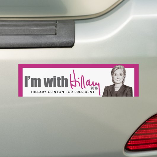 Ik ben met Hillary Clinton voor President Bumpersticker (Op auto)