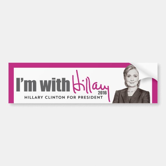 Ik ben met Hillary Clinton voor President Bumpersticker (Voorkant)