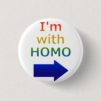 'Ik ben met HOMO'-toets Ronde Button 3,2 Cm