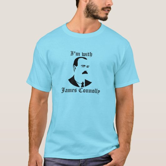 Ik ben met James Connolly T-shirt (Voorkant)
