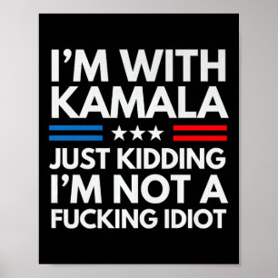 Ik ben met Kamala gewoon een grapje in geen Ing Id Poster