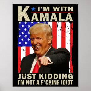 Ik ben met Kamala Natuurlijk maak ik me niet druk Poster