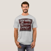 Ik ben met loser t-shirt (Voorkant volledig)
