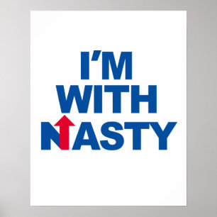 Ik ben met Nasty Hillary — presidentsverkiezingen  Poster