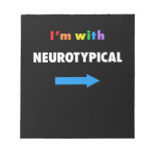 Ik ben met neurotypische Funny Autism T-Shirt Notitieblok (Voorkant)