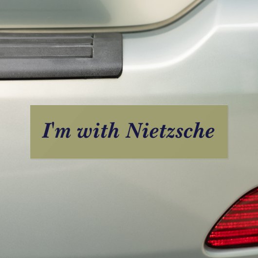 Ik ben met Nietzsche Bumpersticker (Op auto)