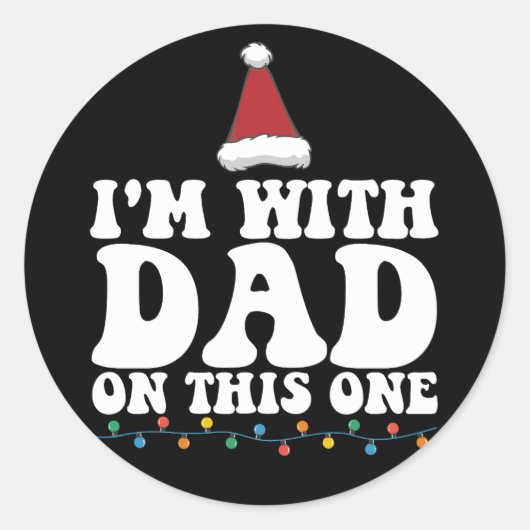 Ik ben met papa op deze ene kerst familie matching ronde sticker (Voorkant)