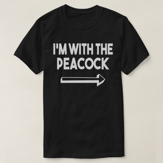 Ik ben met Peacock Funny Matching Costume Hallowee T-shirt (Design voorkant)