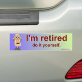 Ik ben met pensioen bumpersticker (Op auto)