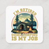 Ik ben met pensioen gaan kamperen Ik ben met pensi Vierkante Visitekaartje (Achterkant)