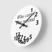 Ik ben met pensioen, het maakt me niet uit. ronde klok (Hoek)