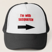 Ik ben met sasquatch trucker pet (Voorkant)