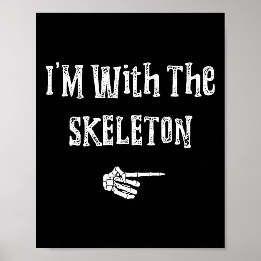 Ik ben met Skeleton Halloween Costume Funny Couple Poster (Voorkant)