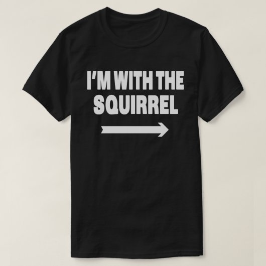 Ik ben met Squirrel Funny Matching Halloween Costu T-shirt (Design voorkant)