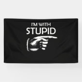 Ik ben met stommerd spandoek (Horizontaal)