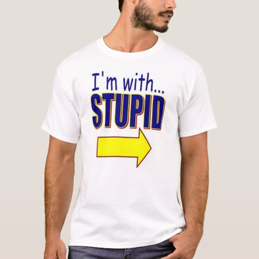 Ik ben met T-shirt van Stupid (Voorkant)